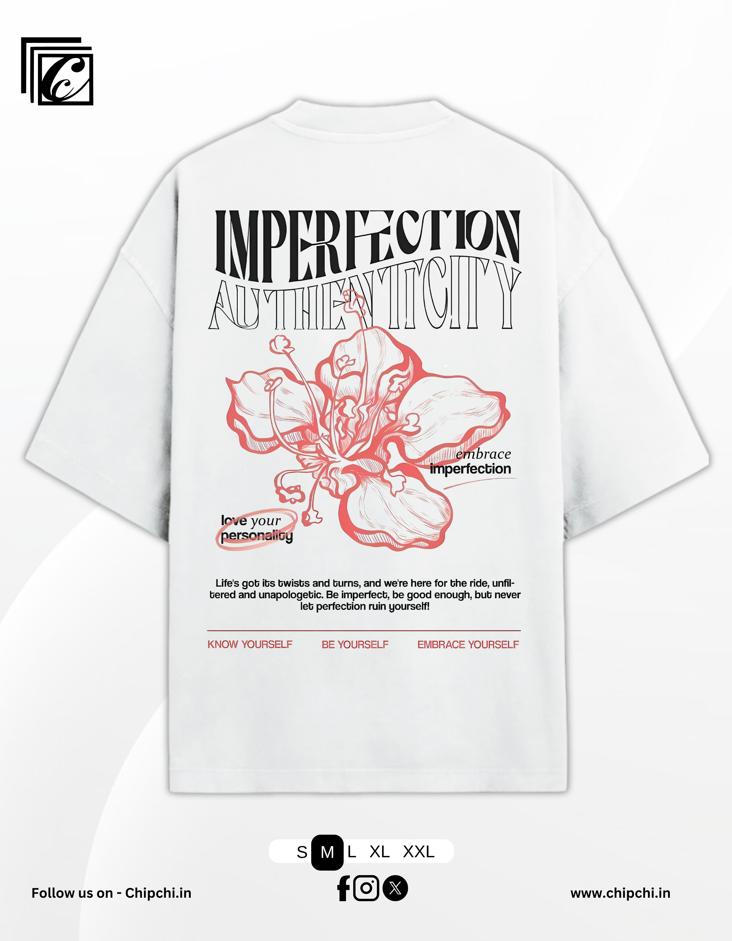Authenticity & Imperfection Oversized Tee