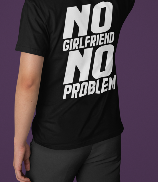 'No Girlfriend No Problem' Heavyweight Oversized T-Shirt